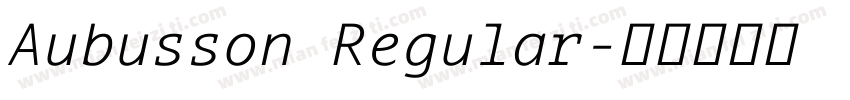 Aubusson Regular字体转换